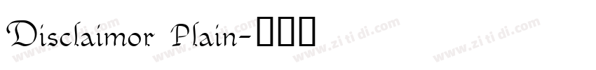 Disclaimor Plain字体转换